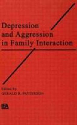 Depression and Aggression in Family Interaction  9780805801378 Front Cover