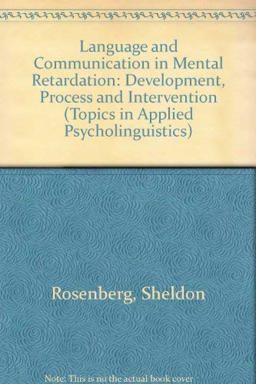 Language and Communication in Mental Retardation