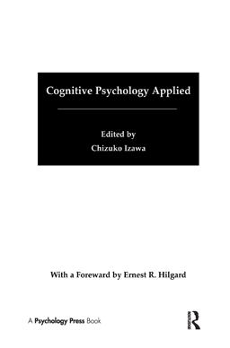 Cognitive Psychology Applied A Symposium at the 22nd International Congress of Applied Psychology  9780805808308 Front Cover
