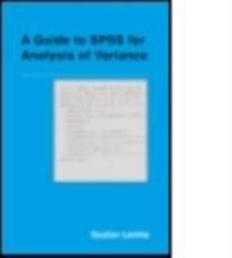 Guide to SPSS for Analysis of Variance  9780805809411 Front Cover