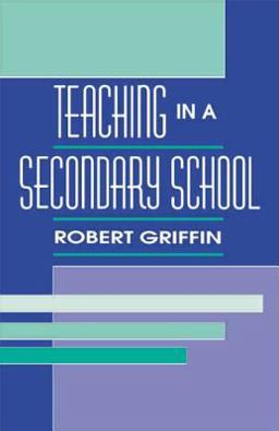Teaching in a Secondary School  9780805809787 Front Cover