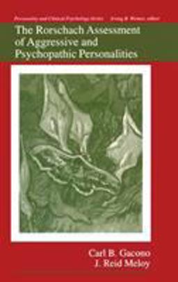 The Rorschach Assessment of Aggressive and Psychopathic Personalities