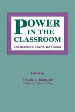 Power in the Classroom Communication, Control, and Concern  9780805810271 Front Cover
