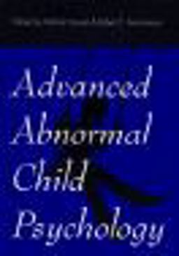Advanced Abnormal Child Psychology