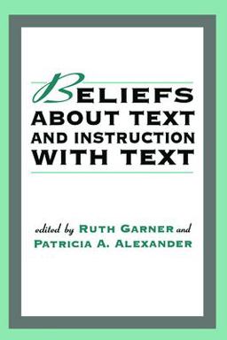 Beliefs about Text and Instruction with Text  9780805814279 Front Cover