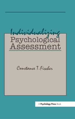 Individualizing Psychological Assessment A Collaborative and Therapeutic Approach  9780805815863 Front Cover