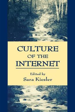Culture of the Internet  9780805816365 Front Cover