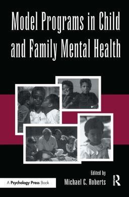 Model Programs in Child and Family Mental Health Model Programs in Child and Family Mental Health