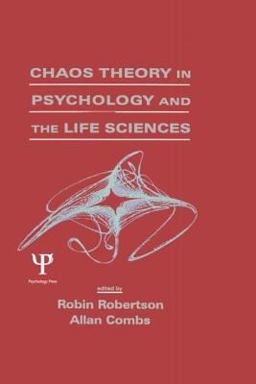 Chaos Theory in Psychology and the Life Sciences  9780805817379 Front Cover