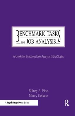 Benchmark Tasks for Job Analysis A Guide for Functional Job Analysis (fja) Scales  9780805818130 Front Cover