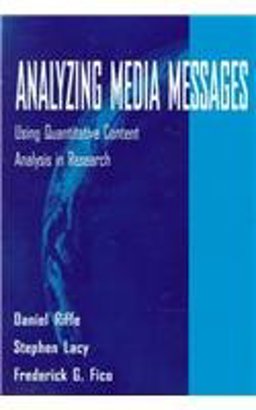 Analyzing Media Messages Using Quantitative Content Analysis in Research  9780805820195 Front Cover