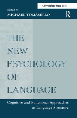 The New Psychology of Language