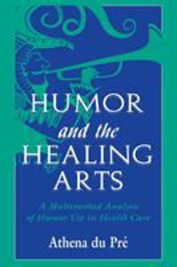 Humor and the Healing Arts