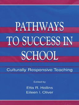 Pathways to Success in School Culturally Responsive Teaching  9780805828061 Front Cover