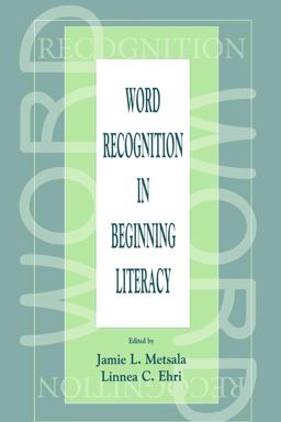 Word Recognition in Beginning Literacy  9780805828993 Front Cover