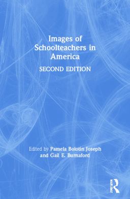 Images of Schoolteachers in America 2nd 9780805830873 Front Cover
