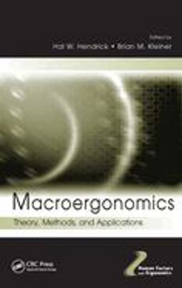 Macroergonomics Theory, Methods, and Applications  9780805831917 Front Cover
