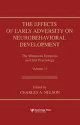 Effects of Early Adversity on Neurobehavioral Development  9780805834062 Front Cover