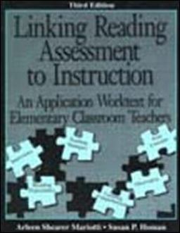 Linking Reading Assessment to Instruction An Application Worktext for Elementary Classroom Teachers 3rd 9780805836929 Front Cover