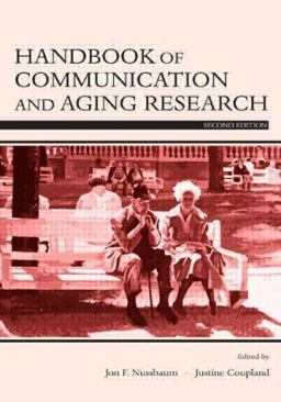 Handbook of Communication and Aging Research 2nd 9780805840711 Front Cover