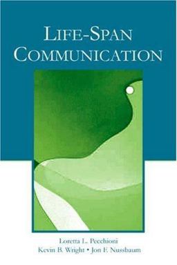 Life-Span Communication 2nd 9780805841121 Front Cover