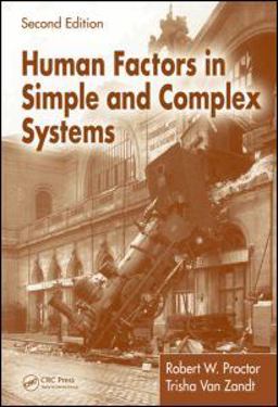 Human Factors in Simple and Complex Systems 2nd 9780805841190 Front Cover
