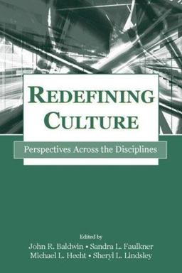 Redefining Culture Perspectives Across the Disciplines  9780805842364 Front Cover
