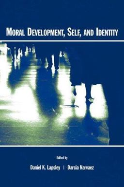 Moral Development, Self, and Identity  9780805842869 Front Cover