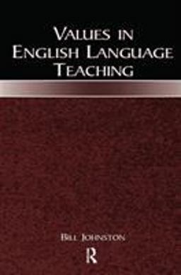 Values in English Language Teaching Values in English Language Teaching