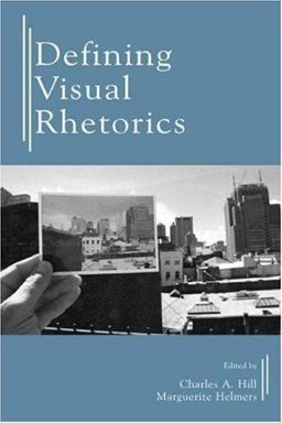 Defining Visual Rhetorics  9780805844030 Front Cover
