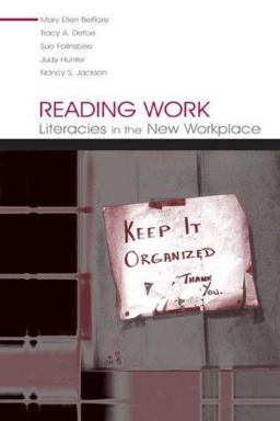 Reading Work Literacies in the New Workplace  9780805846225 Front Cover