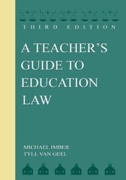Teacher's Guide to Education Law 3rd 9780805846546 Front Cover