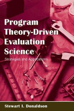 Program Theory-Driven Evaluation Science Program Theory-Driven Evaluation Science