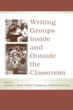 Writing Groups Inside and Outside the Classroom  9780805847000 Front Cover