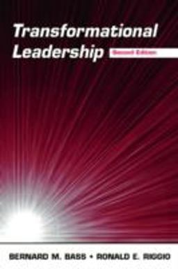 Transformational Leadership A Comprehensive Review of Theory and Research 2nd 9780805847628 Front Cover