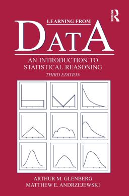 Learning from Data An Introduction to Statistical Reasoning 3rd 9780805849219 Front Cover