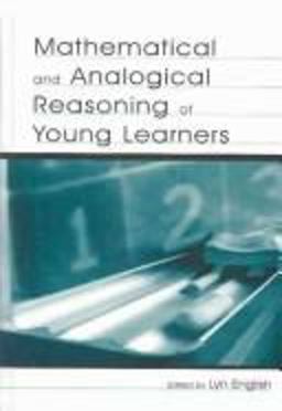 Mathematical and Analogical Reasoning of Young Learners  9780805849455 Front Cover