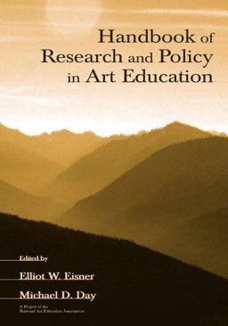Handbook of Research and Policy in Art Education  9780805849721 Front Cover
