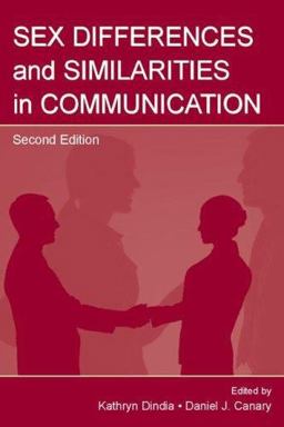 Sex Differences and Similarities in Communication 2nd 9780805851427 Front Cover