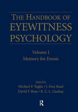 Handbook of Eyewitness Psychology: Volume I Memory for Events  9780805851519 Front Cover