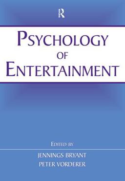 Psychology of Entertainment  9780805852387 Front Cover