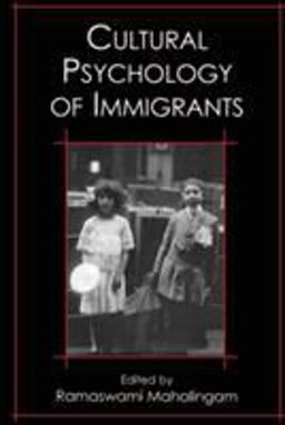 Cultural Psychology of Immigrants  9780805853155 Front Cover