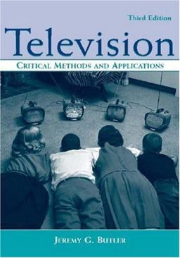 Television Critical Methods and Applications 3rd 9780805854152 Front Cover