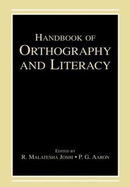 Handbook of Orthography and Literacy  9780805854671 Front Cover