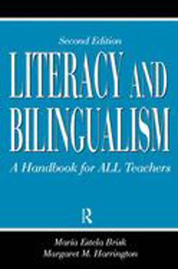 Literacy and Bilingualism A Handbook for ALL Teachers 2nd 9780805855067 Front Cover