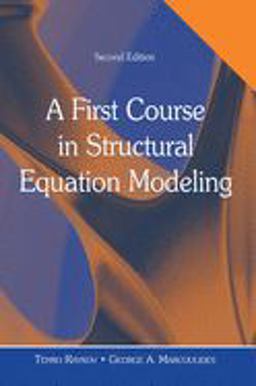 First Course in Structural Equation Modeling 2nd 9780805855883 Front Cover