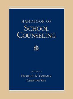 Handbook of School Counseling  9780805856224 Front Cover