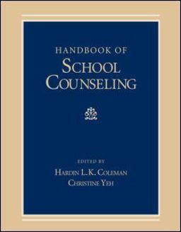 Handbook of School Counseling  9780805856231 Front Cover