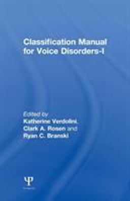 Classification Manual for Voice Disorders-I  9780805856316 Front Cover