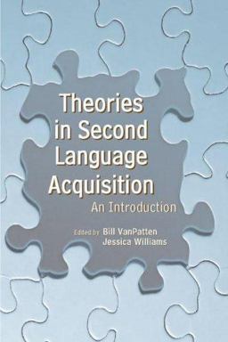 Theories in Second Language Acquisition An Introduction  9780805857382 Front Cover